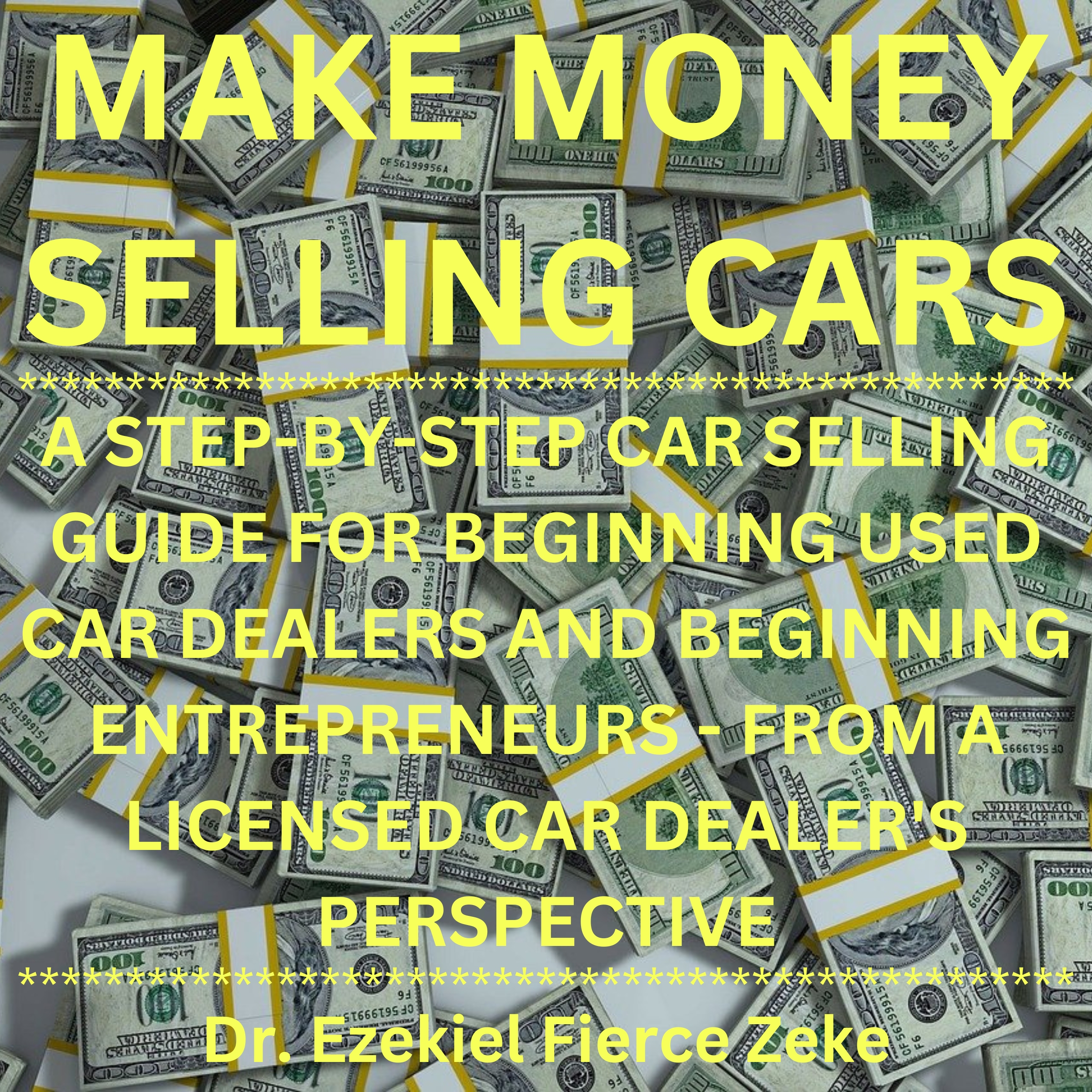 MAKE MONEY SELLING CARS 1